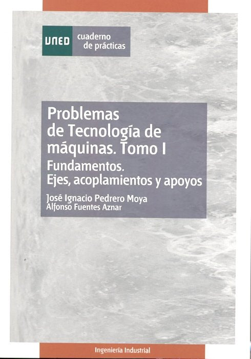 Problemas de tecnología de máquinas, de Pedrero Moya, José Ignacio | portada del libro