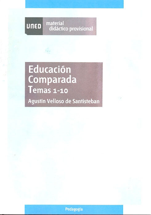 Educación comparada (temas 1-10), de Velloso de Santisteban, Agustín | portada del libro