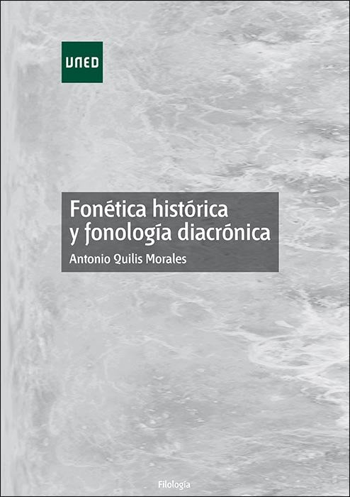 Fonética histórica y fonología diacrónica, de Quilis Morales, Antonio | portada del libro