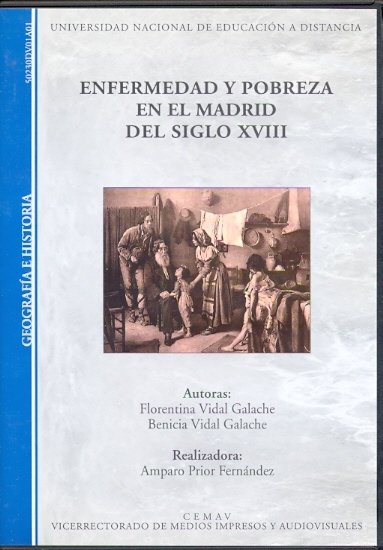 Enfermedad y pobreza en el Madrid del siglo XVIII, de Vidal Galache, Florentina | portada del libro