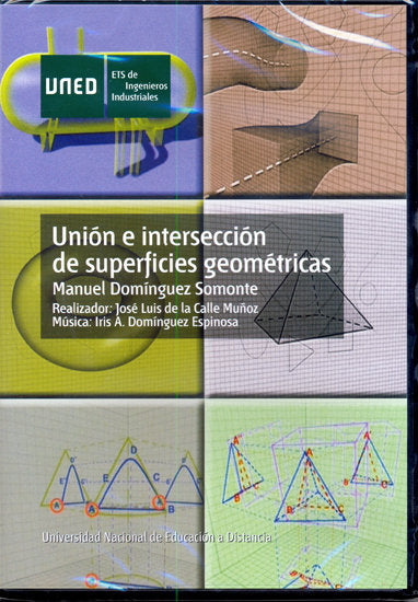 Unión e intersección de superficies geométricas, de Domínguez Somonte, Manuel | portada del libro