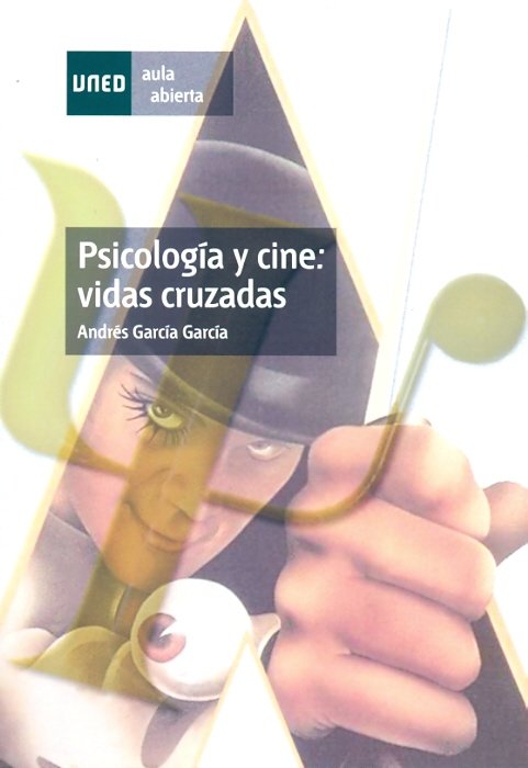 Psicología y cine: vidas cruzadas, de García García, Andrés | portada del libro