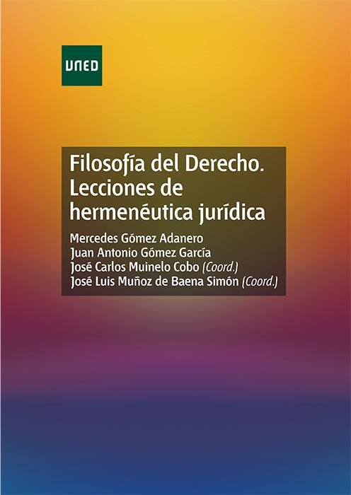Filosof¡a del derecho. Lecciones de hermenéutica jur¡dica, de GOMEZ ADANERO, MERCEDES | portada del libro
