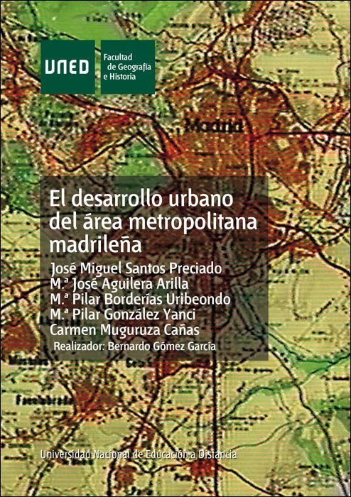 Desarrollo urbano del área metropolitana madrileña, de Aguilera Arilla, María José | portada del libro