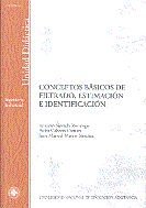 Conceptos básicos de filtrado, estimación e identificación, de Nevado Reviriego, Antonio | portada del libro