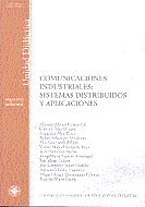 Comunicaciones industriales: sistemas distribuidos y aplicaciones, de Castro Gil, Manuel Alonso | portada del libro