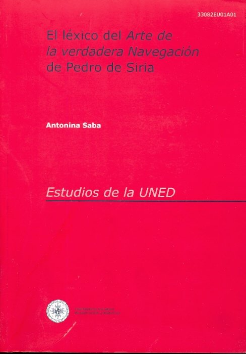 El léxico del arte de la verdadera navegación De Pedro de Syria, de Saba, Antonina | portada del libro