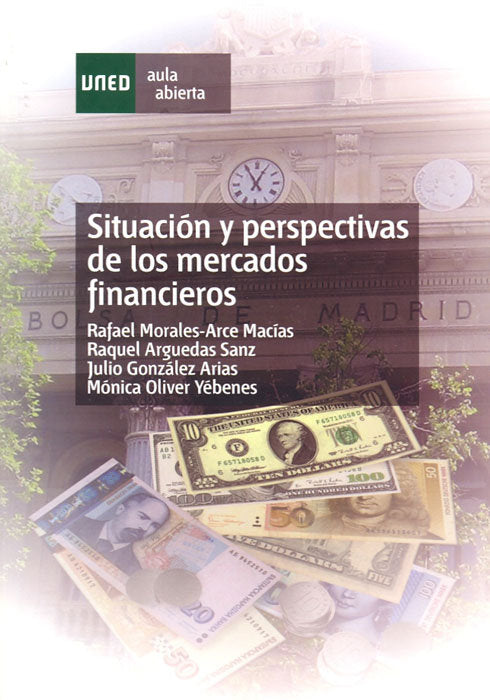 Situación y perspectivas de los mercados financieros, de Morales-Arce Macías, Rafael | portada del libro