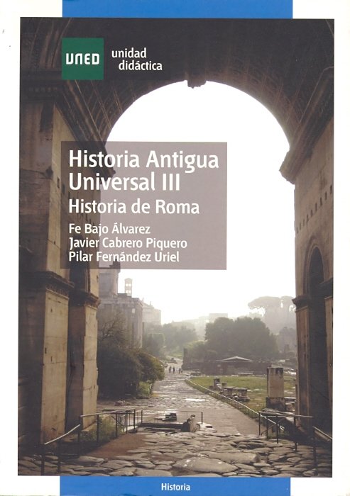 Historia antigua universal III. Historia de roma, de ALVAREZ, FELICITAS | portada del libro