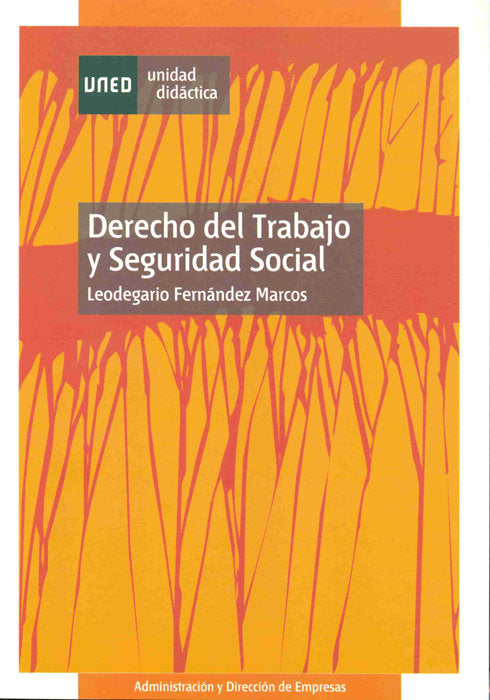 Derecho del trabajo y seguridad social, de FERNANDEZ MARCOS, LEODEGARIO | portada del libro