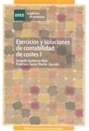 Ejercicios y soluciones de contabilidad de costes I, de Gutiérrez Díaz, Gerardo | portada del libro
