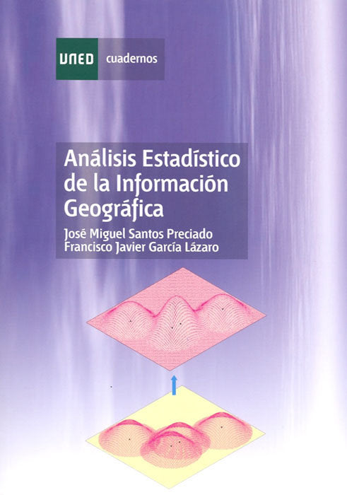 Análisis estadístico de la información geográfica, de Santos Preciado, José Miguel | portada del libro