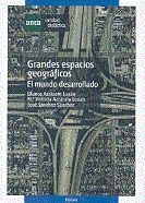 Grandes espacios geográficos: el mundo desarrollado, de AZCARATE, BLANCA | portada del libro