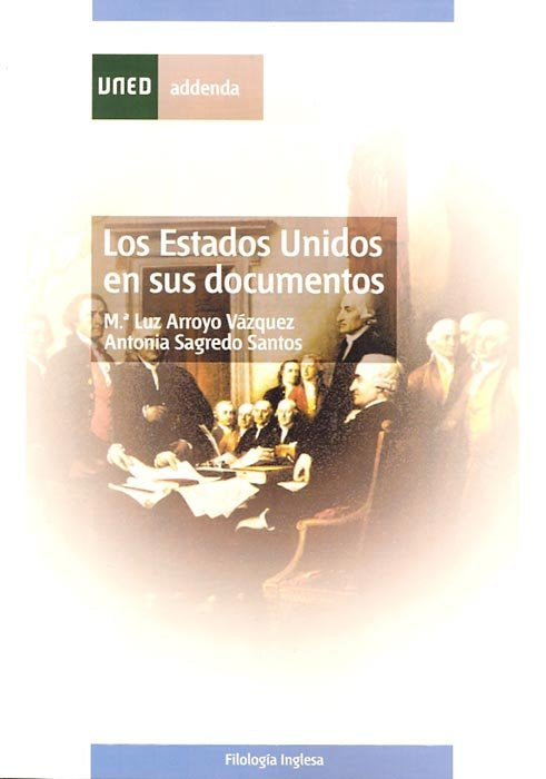 Los Estados Unidos en sus documentos, de ARROYO VAZQUEZ, MARIA LUZ | portada del libro