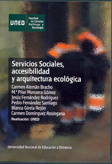 SERVICIOS SOCIALES, ACCESIBILIDAD Y ARQUITECTURA ECOLOGICA, de ALEMAN BRACHO, CARMEN | portada del libro