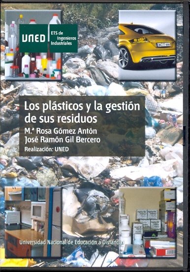 Los plásticos y la gestión de sus residuos, de Gómez Antón, María Rosa | portada del libro