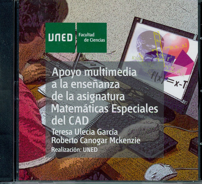 Apoyo multimedia a la enseñanza de la asignatura matemáticas especiales del CAD, de Ulecia García | portada del libro