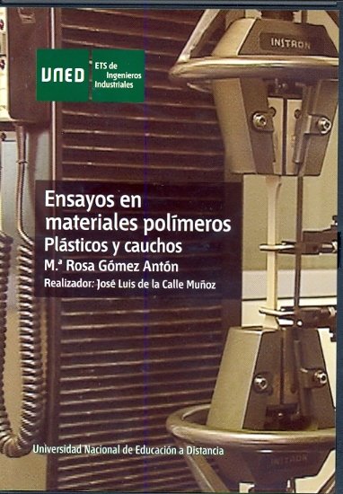 Ensayos en materiales polímeros. Plásticos y cauchos, de Gómez Antón, María Rosa | portada del libro