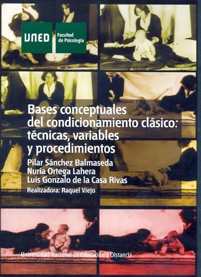 Bases conceptuales del condicionamiento clásico: técnicas, variables y procedimientos, de Sánchez Balmaseda, Pilar | portada 