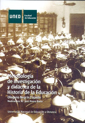 Metodología de investigación y didáctica de la historia de la educación, de Negrón Fajardo, Olegario | portada del libro