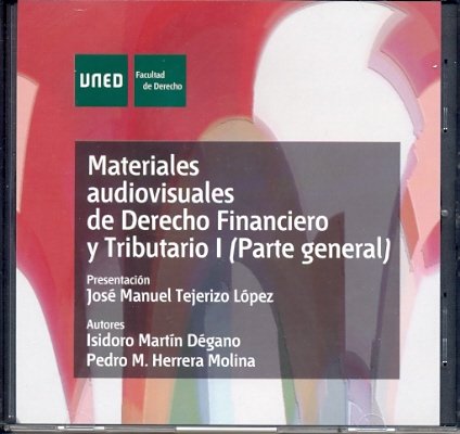 Materiales audiovisuales de derecho financiero y tributario I (parte general), de TEJERIZO LÃ“PEZ, JOSÃ© MANUEL | portada del