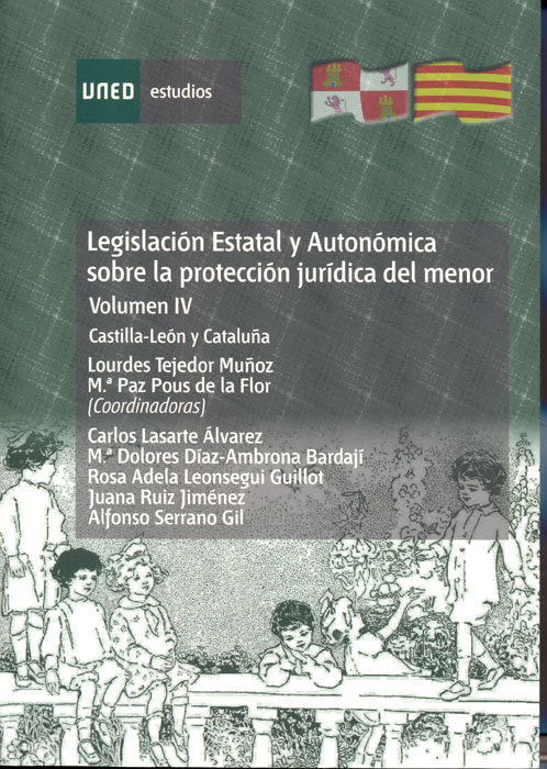 Legislación estatal y autonómica sobre la protección jurídica del menor. Castilla-león y Cataluña, de Lasarte Álvarez | porta