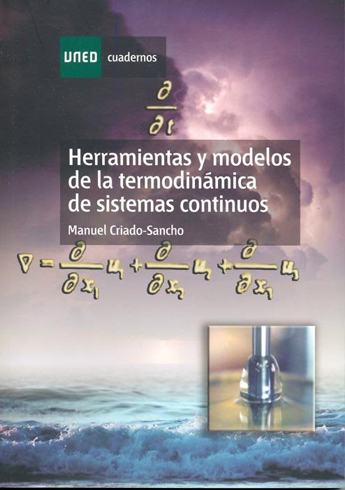 Herramientas y modelos de la termodinámica de sistemas continuos, de Criado Sancho, Manuel | portada del libro