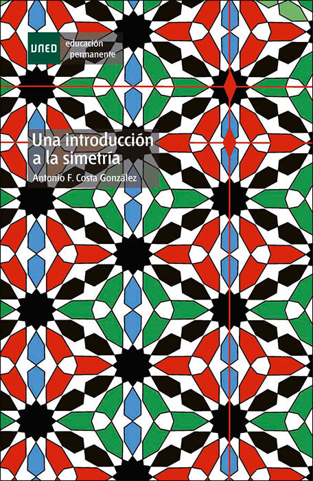 Una introducción a la simetría, de Costa González, Antonio Félix | portada del libro