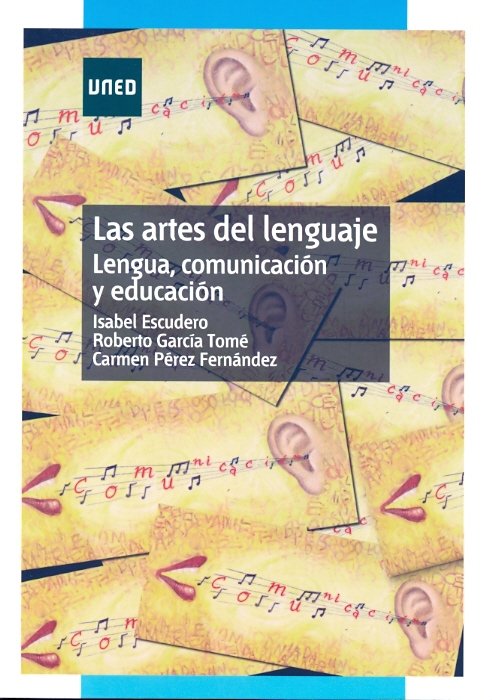 Las artes del lenguaje. Lengua, comunicación y educación, de Escudero Ríos, Isabel | portada del libro
