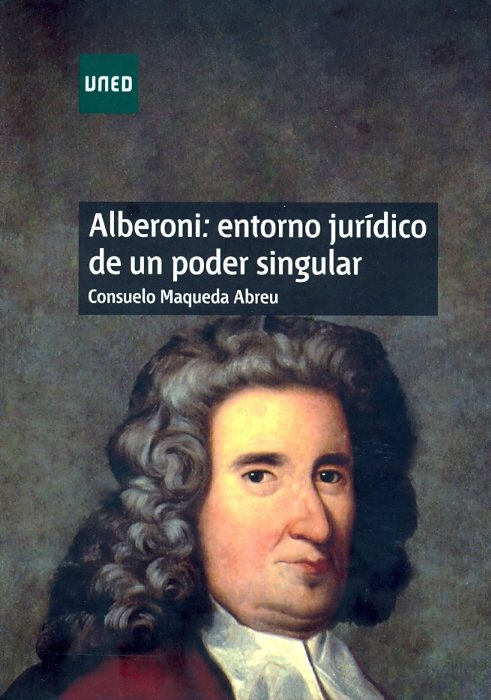 Alberoni: entorno jurídico de un poder singular, de Maqueda Abreu, Consuelo | portada del libro