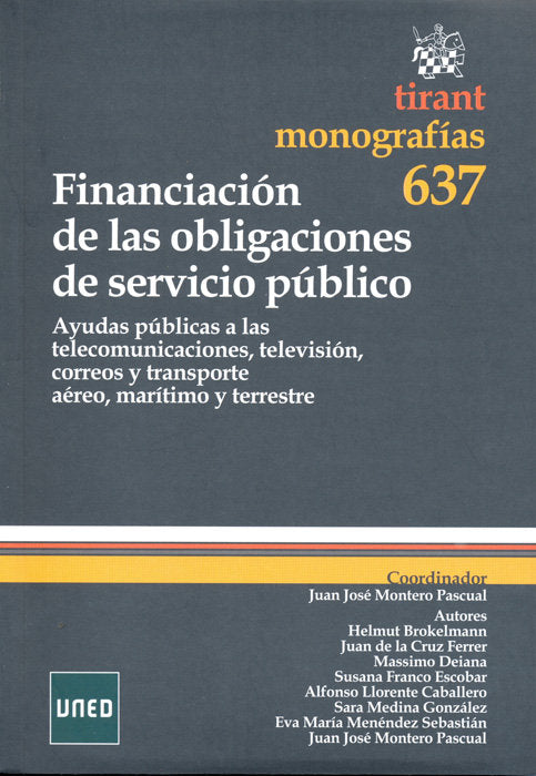 Financiación de las obligaciones de servicio público. Ayudas públicas a las telecomunicaciones, tele, de Montero Pascual, Jua