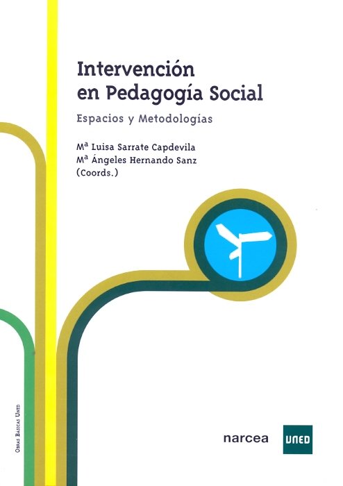 Intervención en pedagogía social. Espacios y metodologías, de Sarrate Capdevila, M.ª. Luisa | portada del libro