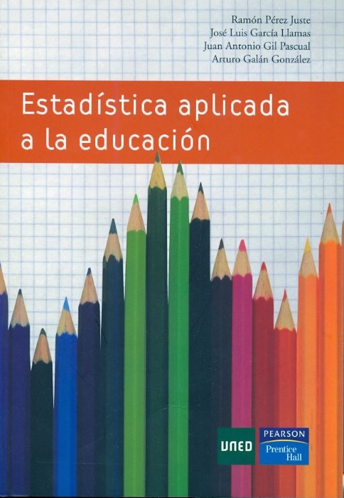 Estadística aplicada a la educación, de Pérez Juste, Ramón | portada del libro
