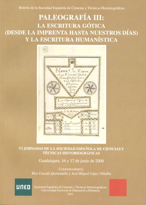 Paleograf¡a III: la escritura gótica (desde la imprenta hasta nuestros d¡as) y la escritura human¡st, de CASADO QUINTANILLA, 