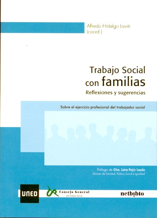 Trabajo social con familias. Reflexiones y sugerencias. Sobre el ejercicio profesional del trabajado, de Hidalgo Lavié, Alfre