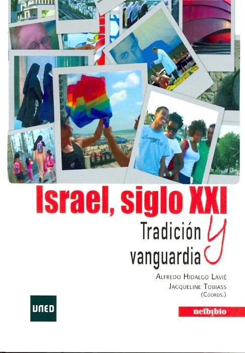 Israel, siglo XXI. Tradición y vanguardia, de HIDALGO LAVIE, ALFREDO | portada del libro