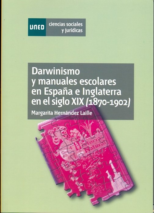 Darwinismo y manuales escolares en España e Inglaterra en el siglo XIX (1870-1902), de Hernández Laille, Margarita | portada 