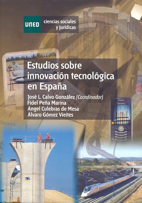 Estudios sobre innovación tecnológica en España, de Calvo González, José Luis | portada del libro