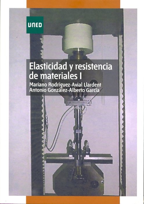 Elasticidad y resistencia de materiales I, de Rodríguez-Avial Llardent, Mariano | portada del libro