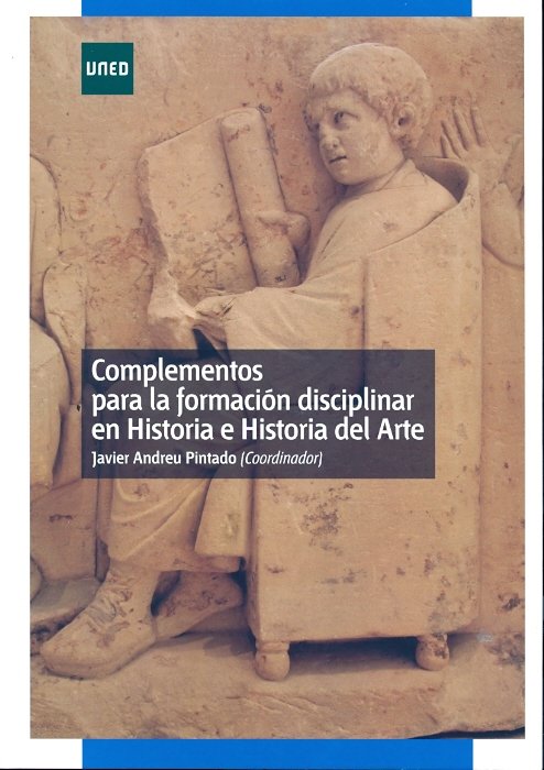 Complementos para la formación disciplinar en historia e historia del arte, de Andreu Pintado, Francisco Javier | portada del