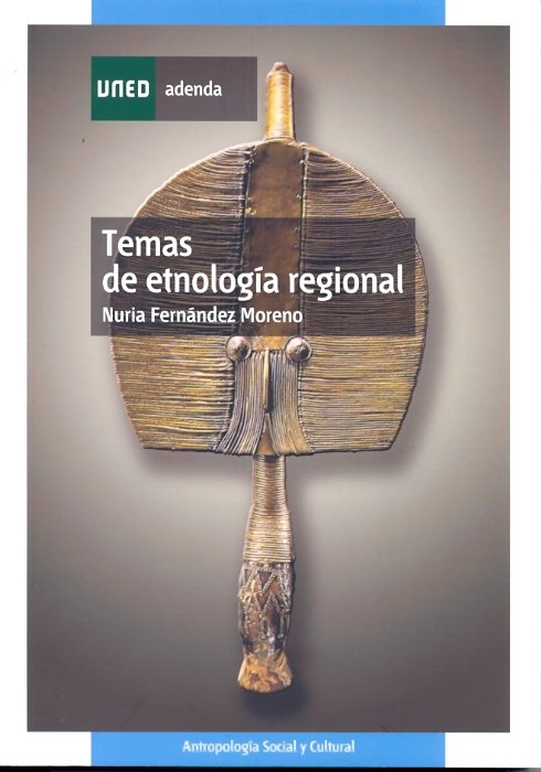 Temas de etnolog¡a regional, de FERNANDEZ MORENO, NURIA | portada del libro