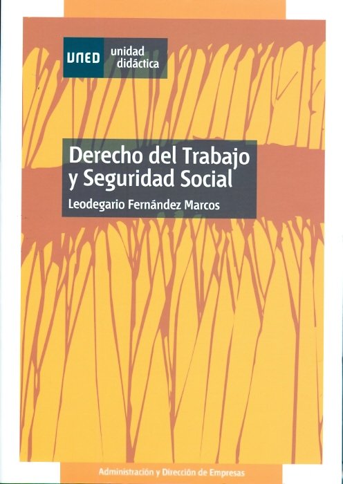 Derecho del trabajo y seguridad social, de FERNANDEZ MARCOS, LEODEGARIO | portada del libro