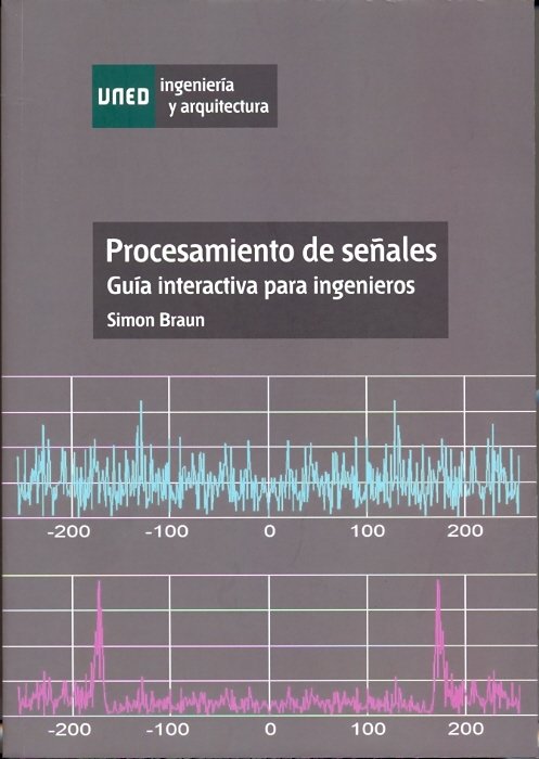 Procesamiento de señales. Guía interactiva para ingenieros, de Braun, Simon | portada del libro