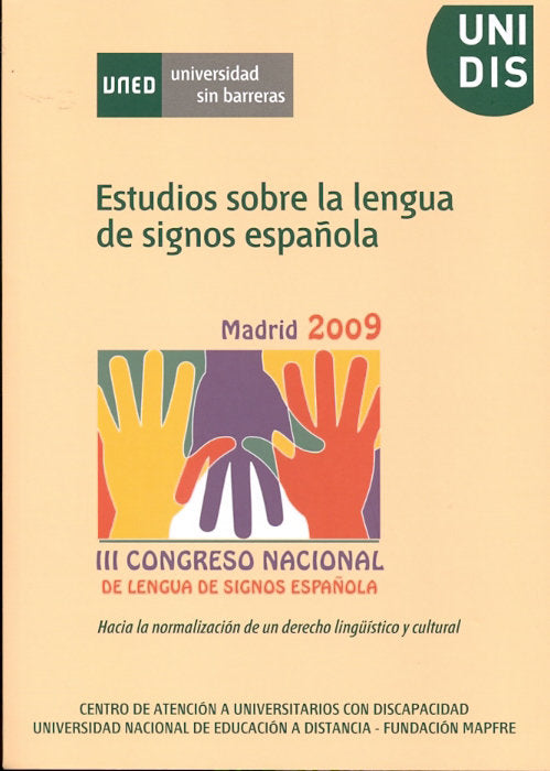 Estudios sobre la lengua de signos española. III Congreso nacional de lengua de signos española. Hac, de Varios autores | por
