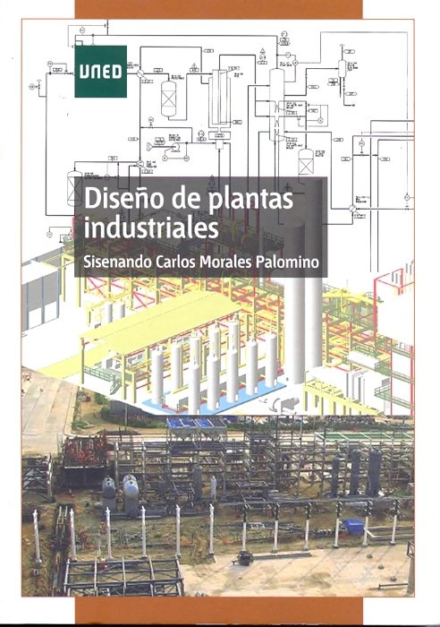 Diseño de plantas industriales, de MORALES PALOMINO, SISENANDO CARLOS | portada del libro