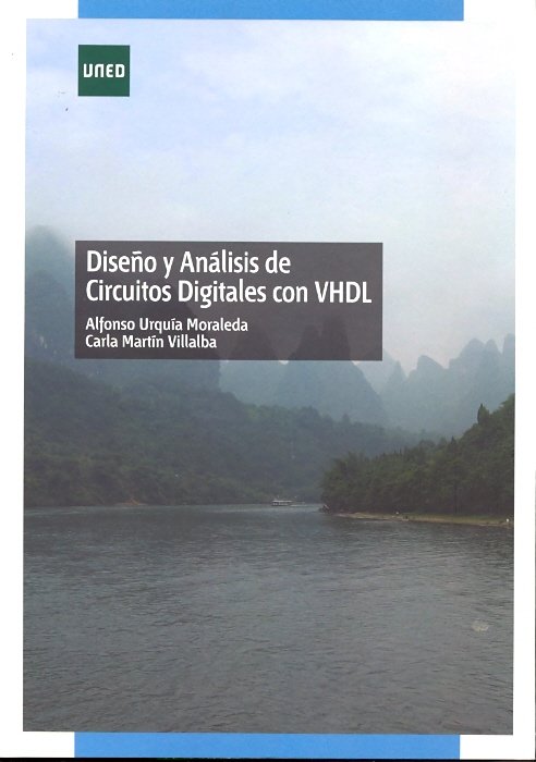 Diseño y análisis de circuitos digitales con VHDL, de Urquía Moraleda, Alfonso | portada del libro