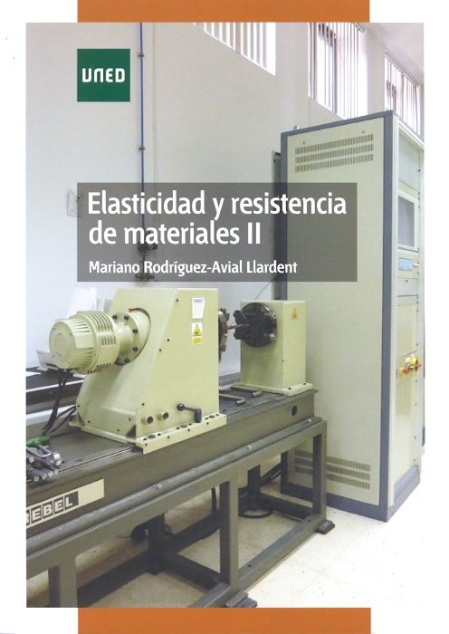 Elasticidad y resistencia de materiales II, de Rodríguez-Avial Llardent, Mariano | portada del libro