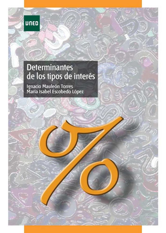 Determinantes de los tipos de interés, de Mauleón Torres, Ignacio | portada del libro