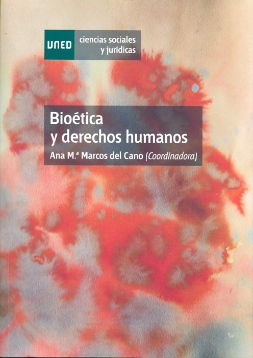 Bioética y derechos humanos, de Marcos del Cano, Ana María | portada del libro