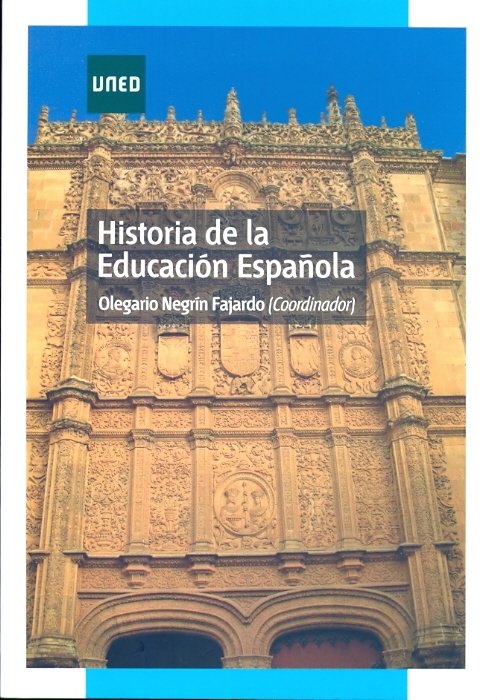 Historia de la educación española, de Negrón Fajardo, Olegario | portada del libro